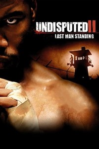 Download Undisputed II: Last Man Standing (2006) Dual Audio (English-Hindi) BluRay ESubs 480p [330MB] || 720p [890MB] || 1080p [2GB]