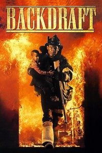Download Backdraft (1991) Dual Audio (Hindi-English) 480p [530MB] || 720p [1.28GB] || 1080p [3GB]