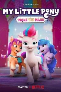 Download My Little Pony: Make Your Mark (Season 1-6) Dual Audio (Hindi-English) 480p [160MB] || 720p [450MB] || 1080p [1.1GB]