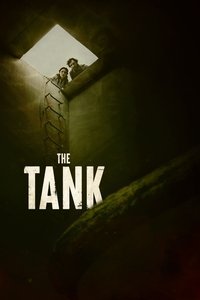Download The Tank (2023) {English With Subtitles} 480p [300MB] || 720p [900MB] || 1080p [1.83GB]