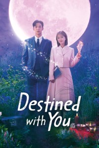 Download Destined With You (Season 1) [S01E16 Added] Dual Audio {Hindi-Korean} 480p [230MB] || 720p [400MB] || 1080p [1.3GB]