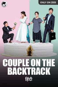 Download Couple On The Backtrack Season 1 (Hindi+Korean) Esubs WeB-DL 720p [300MB] || 1080p [800MB]