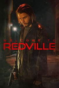 Download Welcome to Redville (2023) {English With Subtitles} 480p [300MB] || 720p [800MB] || 1080p [1.8GB]