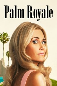 Download Palm Royale (Season 1-2) [S02E10 Added] {English With Hindi Subtitles} WeB-HD 720p [200MB] || 1080p [450MB]