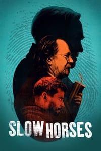 Download Slow Horses (Season 1-6) [E04 Added] {English With Subtitles} [Hindi Subs] WeB-DL 720p 10Bit [300MB] || 1080p [1.5GB]