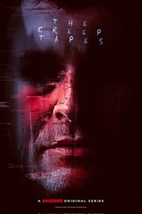 Download The Creep Tapes (Season 1-3) {English With Subtitles} WeB-DL 720p [200MB] || 1080p [1.5GB]