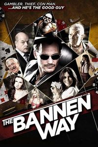 Download The Bannen Way (2010) Dual Audio {Hindi-English} WEB-DL 480p [360MB] || 720p [900MB] || 1080p [2GB]