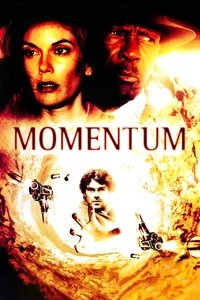 Download Momentum (2003) Dual Audio {Hindi-English} Esubs WEB-DL 480p [304MB] || 720p [888MB] || 1080p [1.8GB]