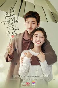 Download My Dear Lady (Season 1) Dual Audio (Hindi-Chinese) Esub Web-Dl 480p [120MB] || 720p [340MB] || 1080p [880MB]