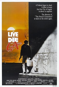 Download To Live and Die in L.A. (1985) {English With Subtitles} 480p [600MB] || 720p [1.7GB] || 1080p [3.8GB]
