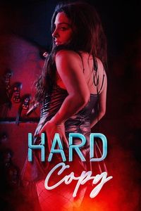 Download Hard Copy (2023) Dual Audio {Hindi-English} Esubs Unrated WEB-DL 480p [250MB] || 720p [731MB] || 1080p [1.5GB]