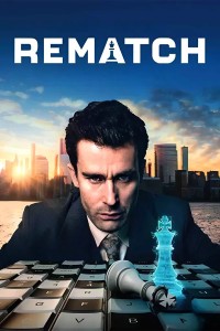 Download Rematch (Season 1) Dual Audio {Hindi-English} WeB-DL 480p [150MB] || 720p [270MB] || 1080p [930MB]