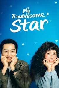 Download My Troublesome Star (Season 1) Kdrama [S01E12 Added] {Korean With English Subtitles} WeB-DL 720p [500MB] || 1080p [1.5GB]