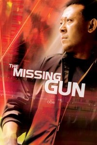 Download The Missing Gun (2002) Dual Audio {Hindi-Chinese} Esubs BluRay 480p [295MB] || 720p [872MB] || 1080p [1.8GB]