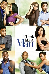 Download Think Like a Man (2012) Dual Audio {Hindi-English} BluRay 480p [480MB] || 720p [1.1GB] || 1080p [2.7GB]