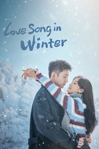 Download Love Song in Winter (Season 1) (Chinese Audio) Msubs Web-Dl 720p [300MB] || 1080p [600MB]