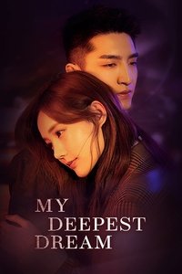 Download My Deepest Dream (Season 1) (Chinese Audio) Esubs Web-Dl 720p [300MB] || 1080p [700MB]
