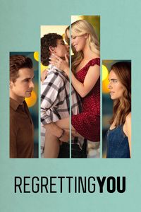 Download Regretting You (2025) Dual Audio {Hindi-English} WEB-DL 480p [440MB] || 720p [1.1GB] || 1080p [2.5GB]