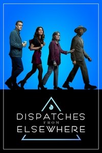 Download Dispatches from Elsewhere (Season 1) Dual Audio {Hindi-English} WeB-DL 480p [150MB] || 720p [270MB] || 1080p [1GB]