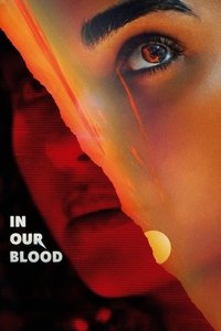 Download In Our Blood (2024) (English Audio) Esubs Web-Dl 480p [260MB] || 720p [710MB] || 1080p [1.7GB]