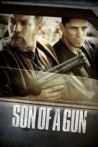 Download Son of a Gun (2014) Dual Audio {Hindi-English} BluRay 480p [410MB] || 720p [1GB] || 1080p [2.3GB]