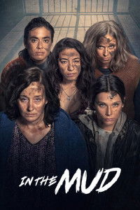 Download In the Mud (Season 1-2) Dual Audio {English-Spanish} WeB-DL 720p [380MB] || 1080p [900MB]