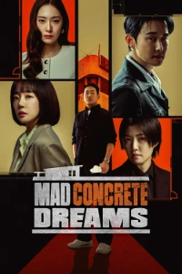 Download Mad Concrete Dreams (Season 1) Dual Audio (Hindi-Korean) Esubs WEB-DL 480p [210MB] || 720p [580MB] || 1080p [1.2GB]
