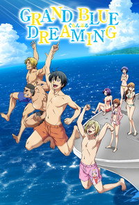 Download Grand Blue Dreaming (Season 1-2) [S02E08 Added] Dual Audio {Hindi-Japanese} BluRay 480p [80MB] || 720p [140MB] || 1080p [500MB]