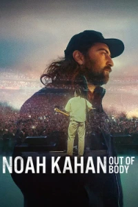 Download Noah Kahan: Out of Body (2026) Dual Audio (Hindi-English) Esubs WEB-DL 480p [310MB] || 720p [850MB] || 1080p [2GB]