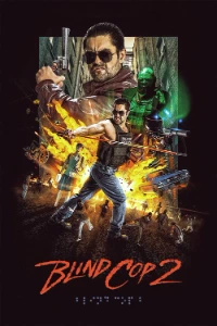 Download Blind Cop 2 (2025) (English Audio) Esubs WEB-DL 480p [245MB] || 720p [660MB] || 1080p [1.6GB]