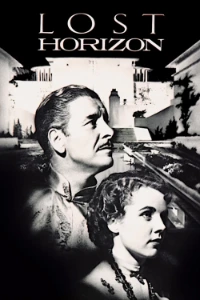 Download Lost Horizon (1937) (English Audio) Esubs BluRay 480p [440MB] || 720p [1.1GB] || 1080p [2.6GB]