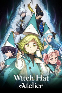Download Witch Hat Atelier (Season 1) [S01E06 Added] Dual Audio {Hindi-Japanese} WeB-DL 480p [80MB] || 720p [140MB] || 1080p [490MB]