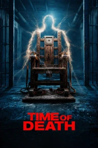 Download Time of Death (2025) (English Audio) Esubs WEB-DL 480p [320MB] || 720p [860MB] || 1080p [2GB]