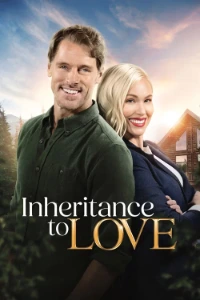 Download Inheritance to Love (2024) Dual Audio (Hindi-English) Esubs WEB-DL 480p [290MB] || 720p [795MB] || 1080p [1.9GB]