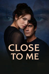 Download Close to Me (2025) Dual Audio (Hindi-Italian) Esubs WEB-DL 480p [340MB] || 720p [940MB] || 1080p [2.2GB]