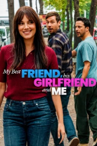 Download My Best Friend, His Girlfriend and Me (2026) Dual Audio (Hindi-English) Esubs WEB-DL 480p [320MB] || 720p [885MB] || 1080p [2.1GB]