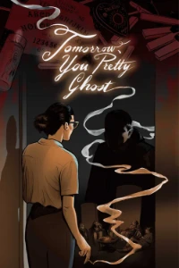 Download Tomorrow, You Pretty Ghost (2026) (English Audio) Esubs WEB-DL 480p [345MB] || 720p [920MB] || 1080p [2.2GB]