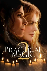 Download Practical Magic 2 (2026) (English Audio) WEB-DL MSubs 480p [390MB] || 720p [1GB] || 1080p [2.5GB]
